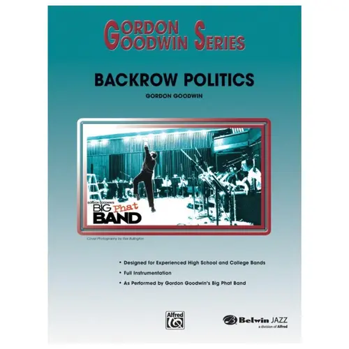 Backrow Politics - Big Phat Band - Gordon Goodwin Series