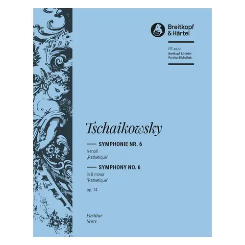 Symphonie Nr.6 H-Moll Op.74 (Pathetique) - Score
