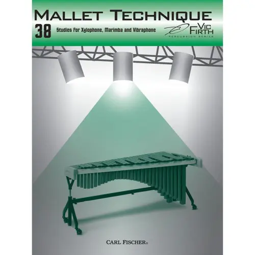 Mallet Technique - 38 Studies For Xylophone, Marimba And Vibraphone
