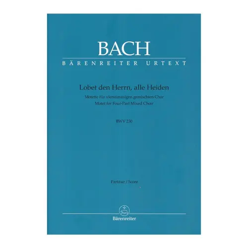 Lobet Den Herrn, Alle Heiden - Bwv 230