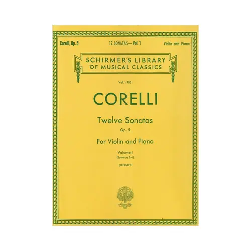 Twelve Sonatas For Violin - Op.5 Vol.1  (Ed 1903)