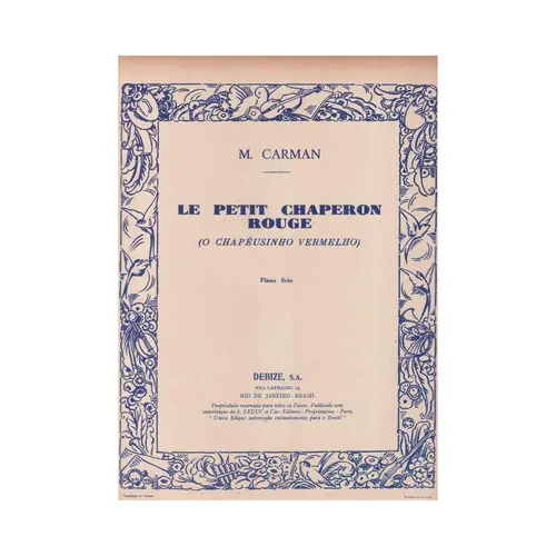 Le Petit Chaperon Rouge (O chapéusinho Vermelho)