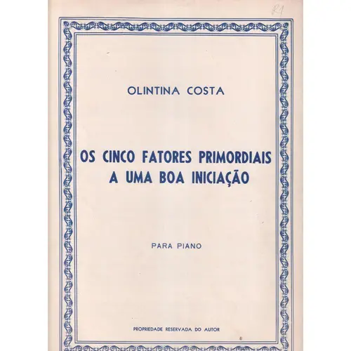 Cinco Fatores Primordiais A Uma Boa Iniciação