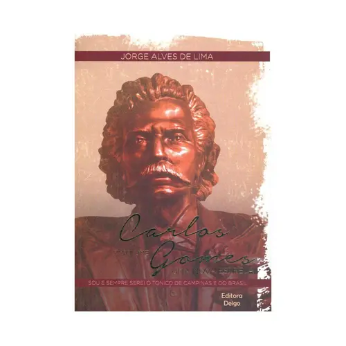Carlos Gomes. Sou e Sempre Serei: O Tonico de Campinas Vol.2
