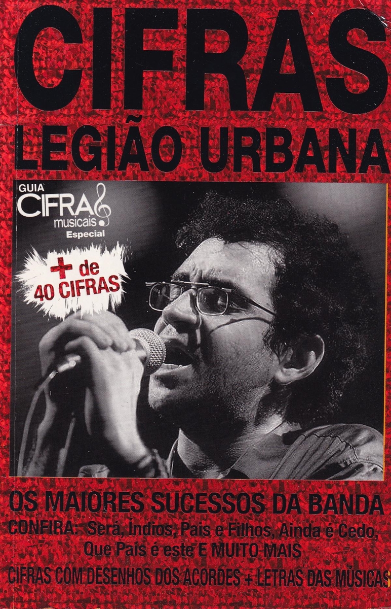 Guia de Cifra Musicais Especial: Legião Urbana - Os maiores