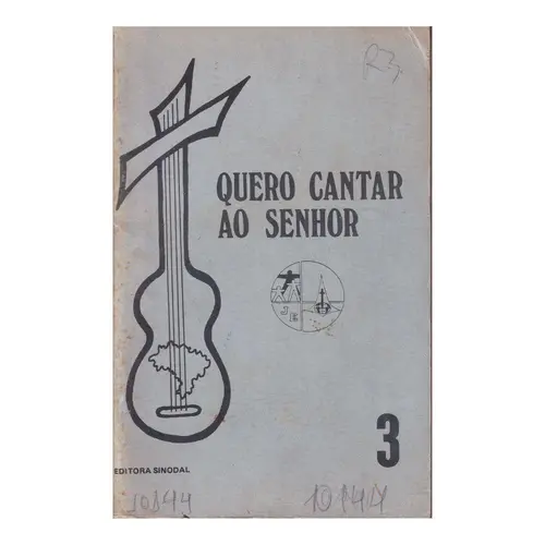 Quero Cantar ao Senhor Vol.3 - Edição Antiga