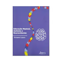 Educação Musical Autismo e Neurociências