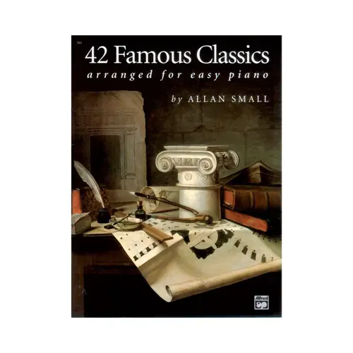 42 Famous Classics Arranged for Easy Piano