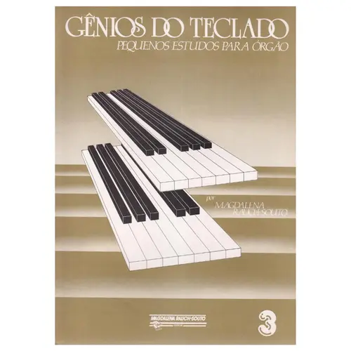 Genios Do Teclado - Pequenos Estudos Para Órgão - Vol.3