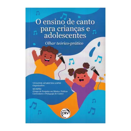 O Ensino de Canto para Crianças e Adolescentes