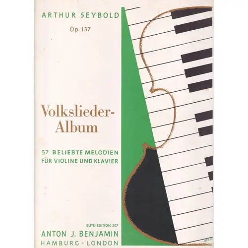 Volkslieder-Album - 57 Beliebte Melodien - Op.137