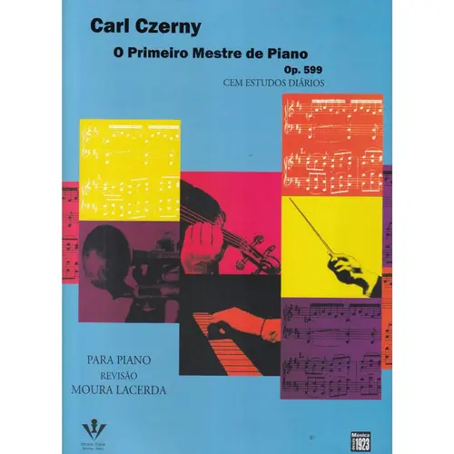 O Primeiro Mestre Do Piano  - Op.599