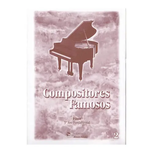 Compositores Famosos album 2 - 3o ano fundamental piano