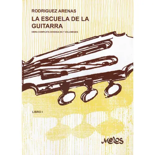 La Escuela de La Guitarra Vol.1