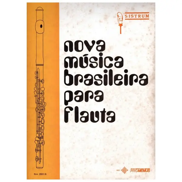 Nova Música Brasileira Para Flauta