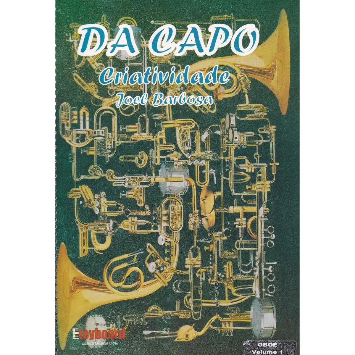 Da Capo Criatividade - Oboé - Vol 1