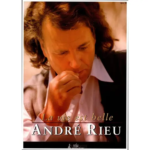 La Vie Est Belle - Andre Rieu