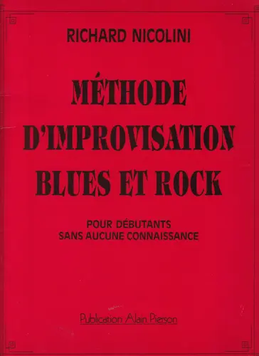 Methode D´Improvisation Blues Et Rock