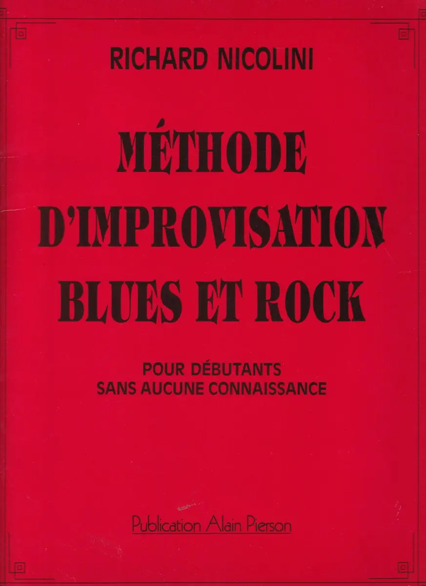 Methode D´Improvisation Blues Et Rock