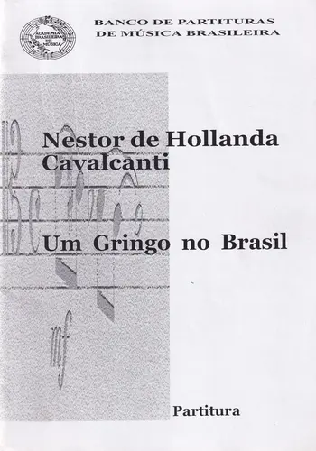 Um Gringo No Brasil para Clarineta E Orquestra De Cordas ( regente )