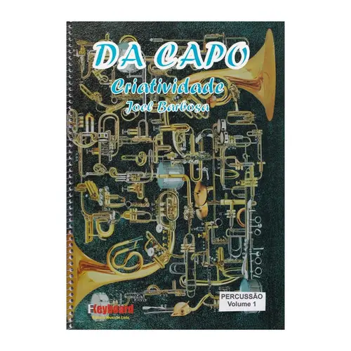 Da Capo Criatividade - Percussão Vol 1