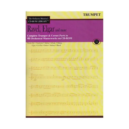 The Orchestra Musician'S Cd-Rom Library Vol.07 - Ravel, Elgar And More - Trumpet