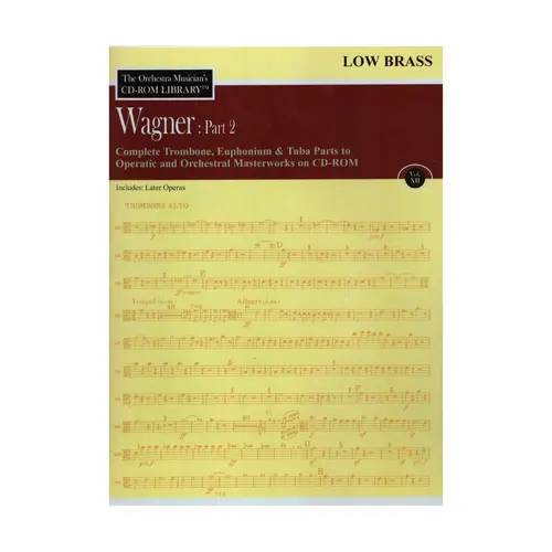 The Orchestra Musician'S Cd-Rom Library Vol.12 - Wagner Part 2 - Low Bras