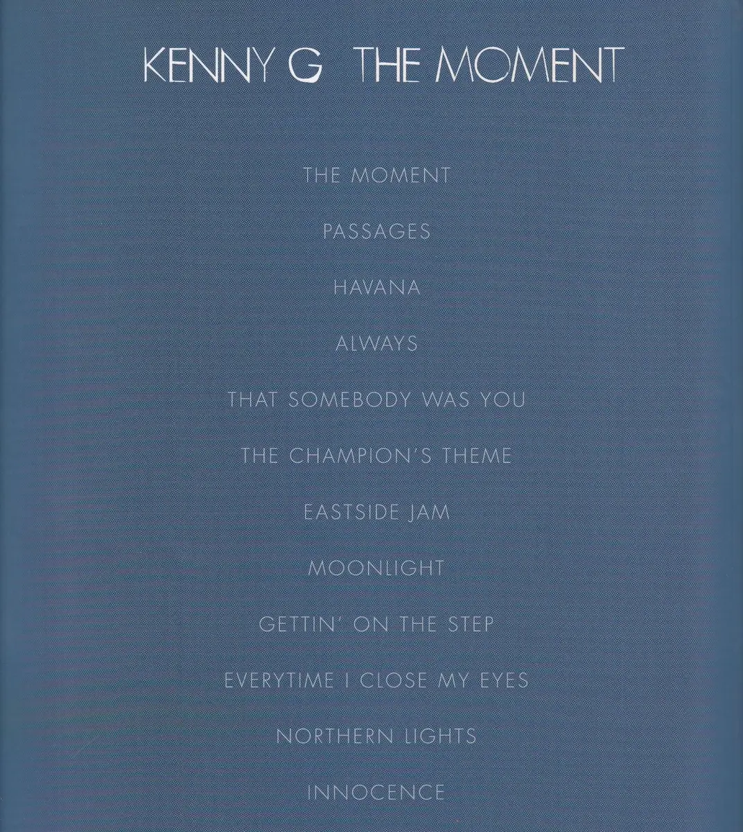 The Moment - Kenny G