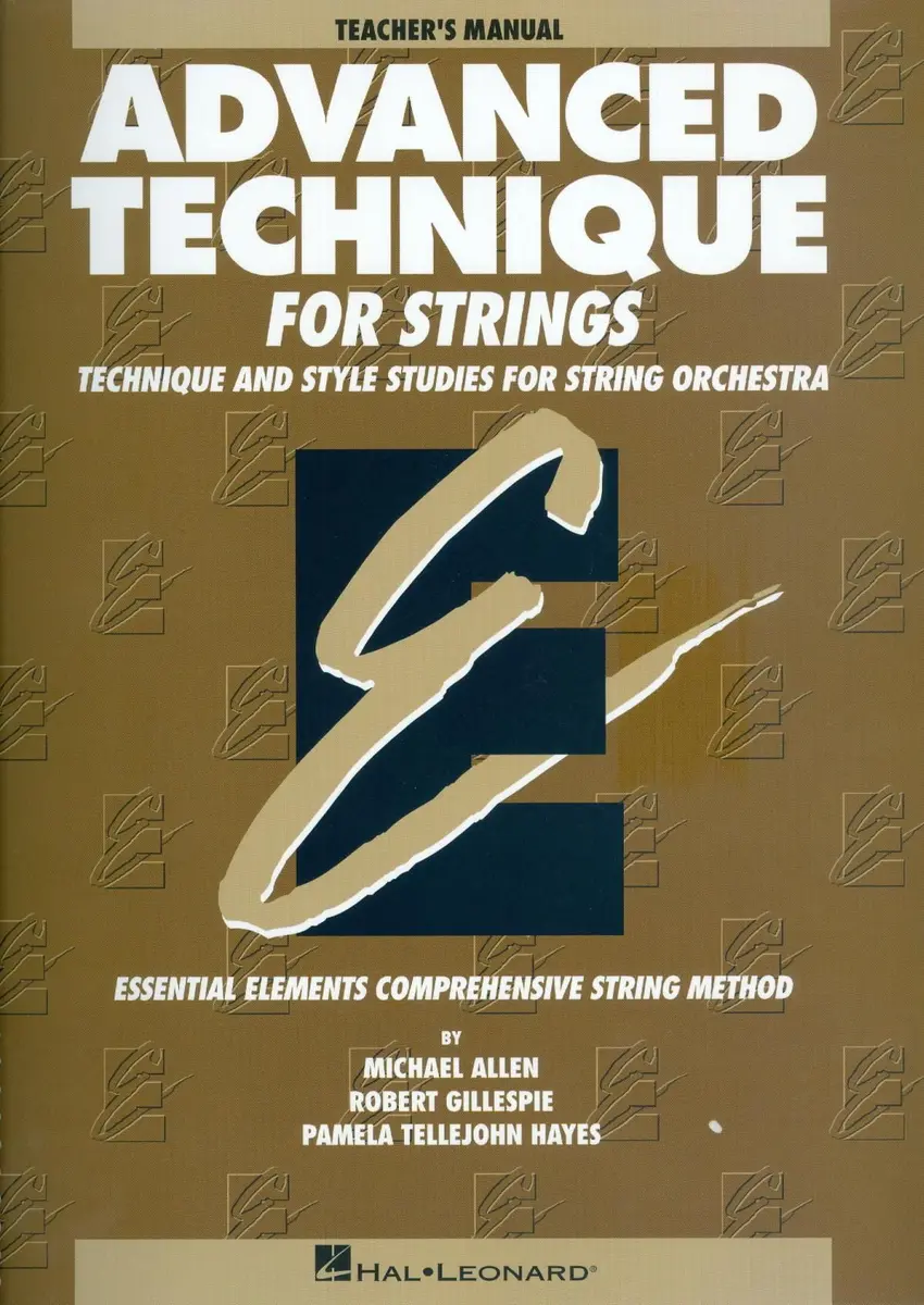Advanced Technique For Strings - Teacher`S Manual