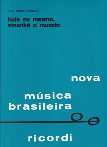 Hoje Eu Mesmo, Amanha O Mundo