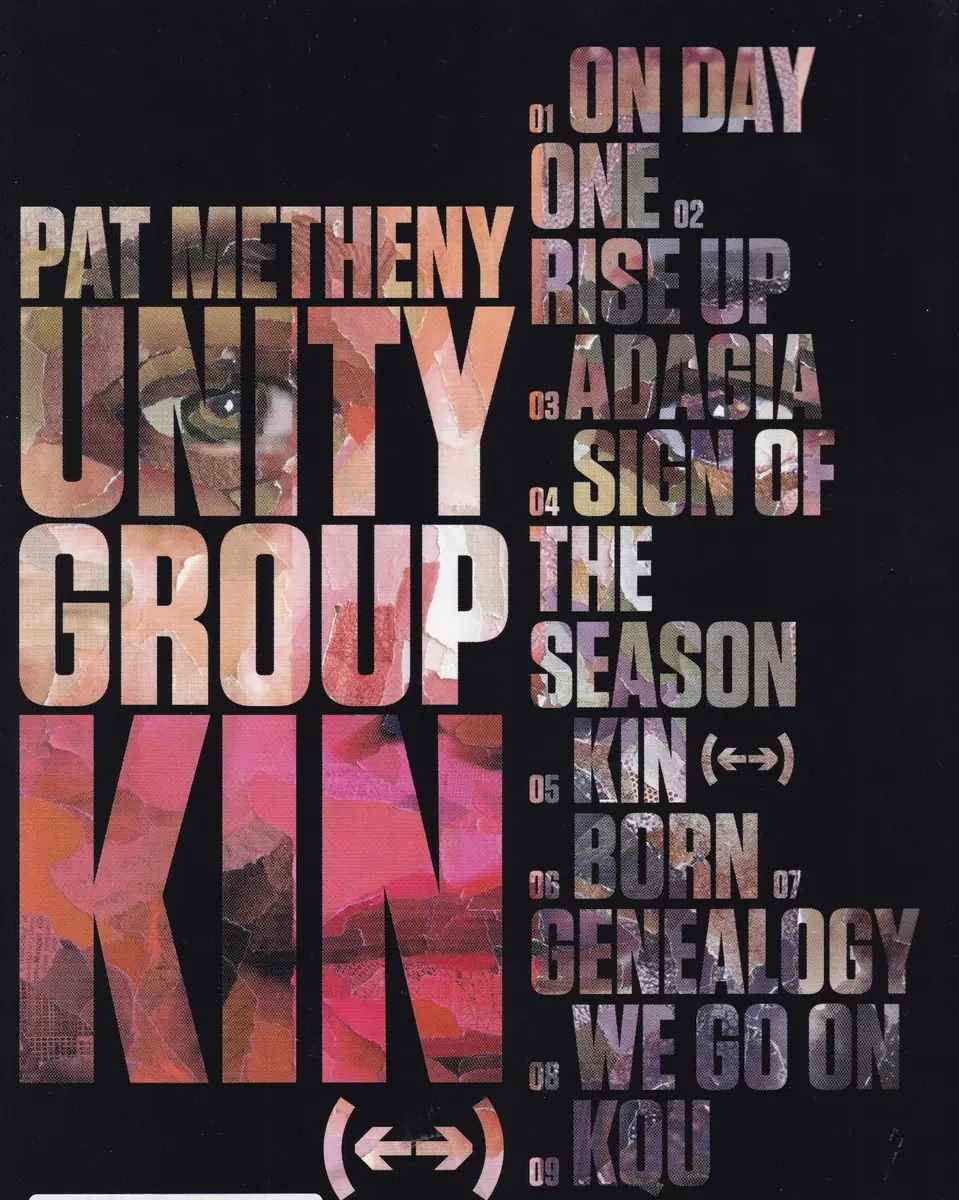 Pat Metheny Unity Group - Kin