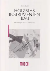 Holzblas-Instrumenten-Bau Entwicklungsstufen Un Technologien