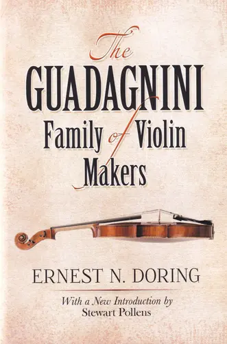 The Guadagnini Family of Violin Makers