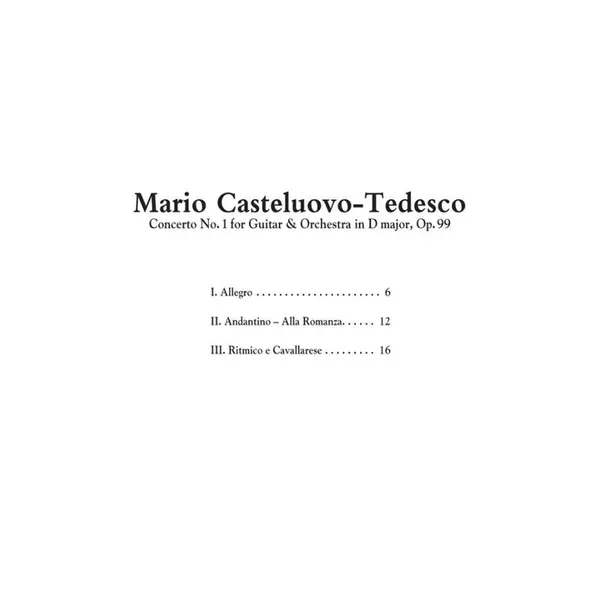 Castelnuovo Tedesco - Guitar Concerto N.1 D Major, Op.99
