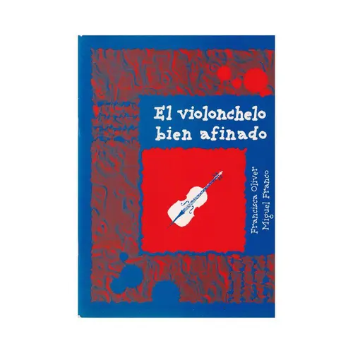 El Violonchelo Bien Afinado