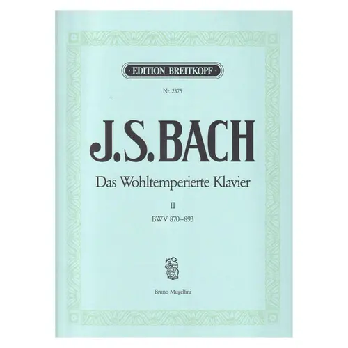 Das Wohltemperierte Klavier - Vol.2  (Rev. Mugellini)