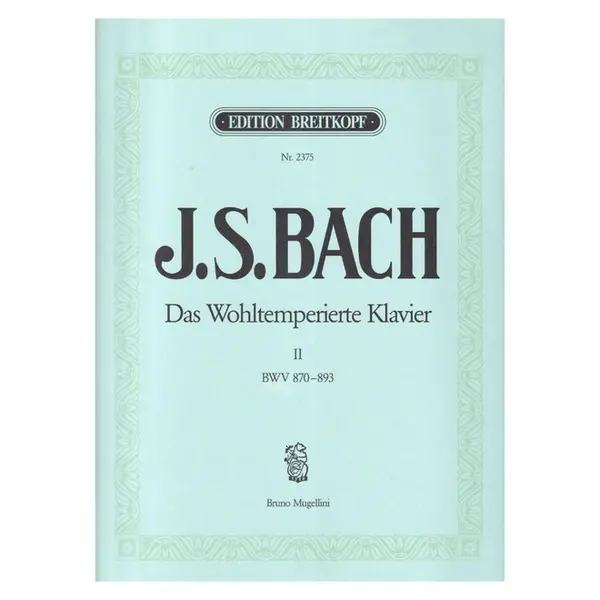 Das Wohltemperierte Klavier - Vol.2  (Rev. Mugellini)