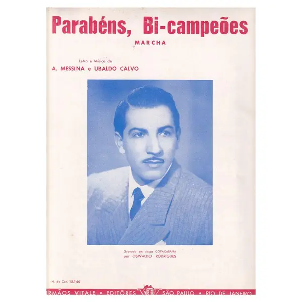 Parabéns, Bi-Campeões  - Marcha