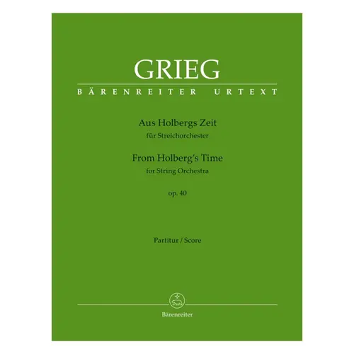 From Holberg´s time for string orchestra Op. 40 ( score )
