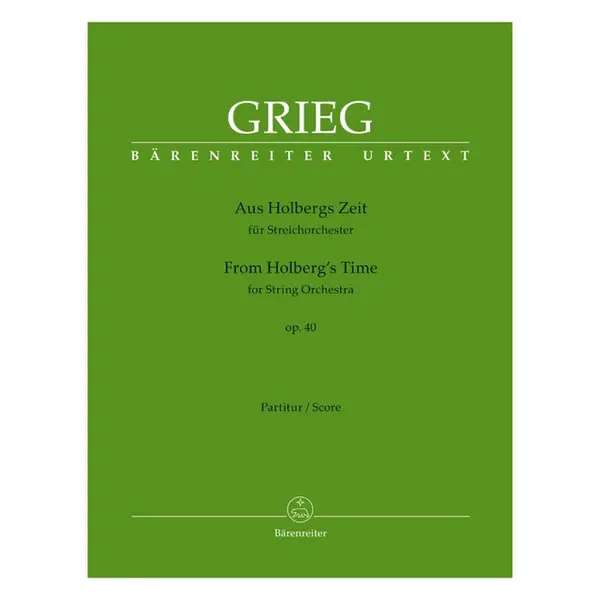 From Holberg´s time for string orchestra Op. 40 ( score )