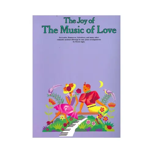 The Joy Of The Music Of Love