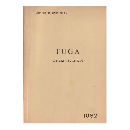 Fuga - Origem E Evolução