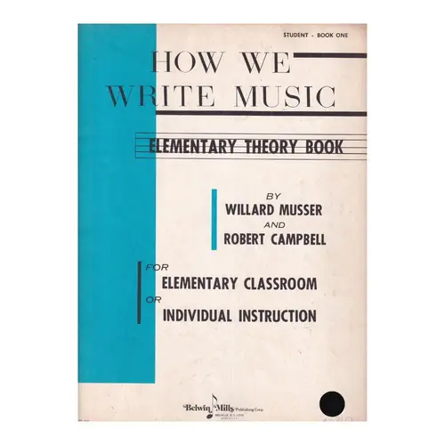 How We Write Music - Book One