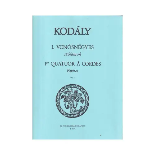 I. Vonósnégyes (1. Quatuor à cordes)  op. 2 - partes