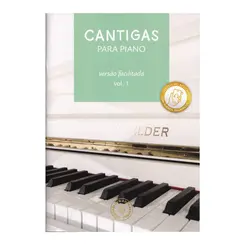 Cantigas para Piano Vol.1 - versão facilitada