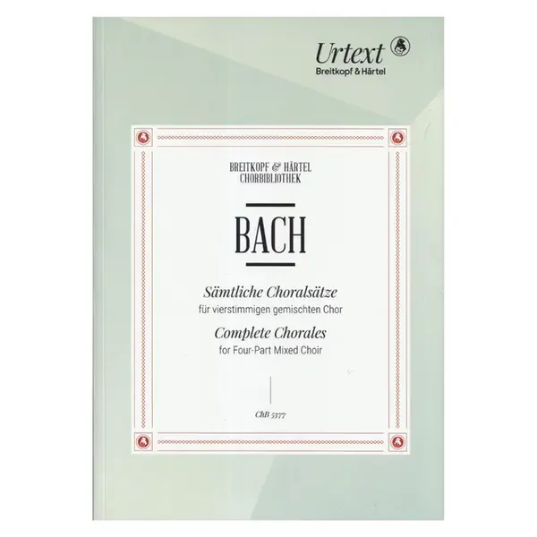 Complete Chorales - choral score