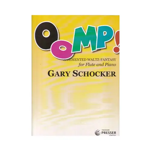 Oomp! Ademented Waltz-Fantasy For Flute And Piano