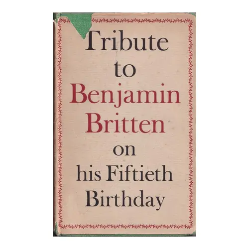 Tribute to Benjamin Britten on His Fiftieth Birthday
