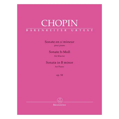 Sonata for Piano in B minor op. 58