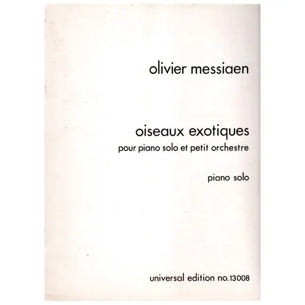 Oiseaux exotiques pour piano solo et petit orchestre